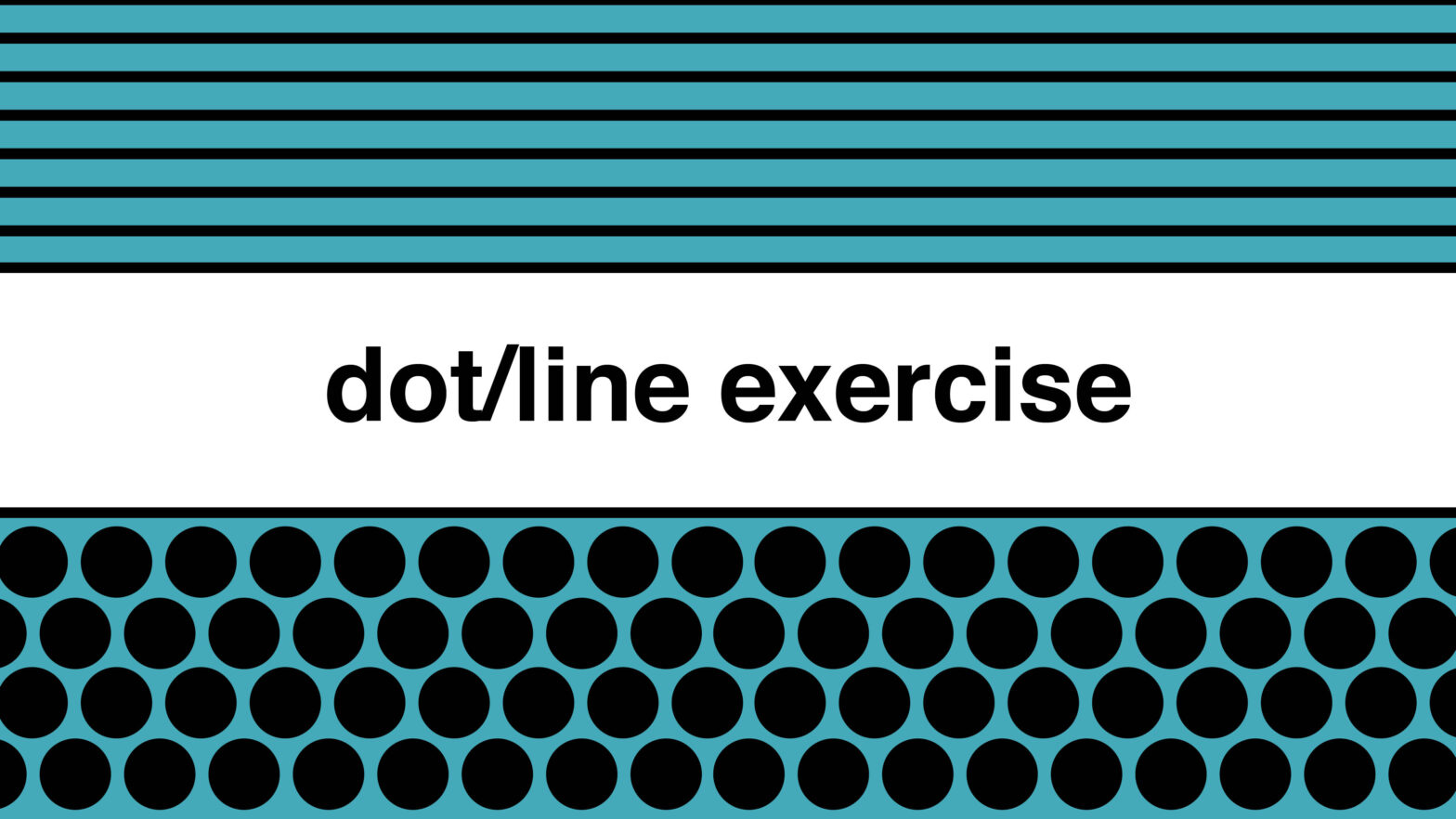 Dot/Line Exercise for Graphic Design beginners