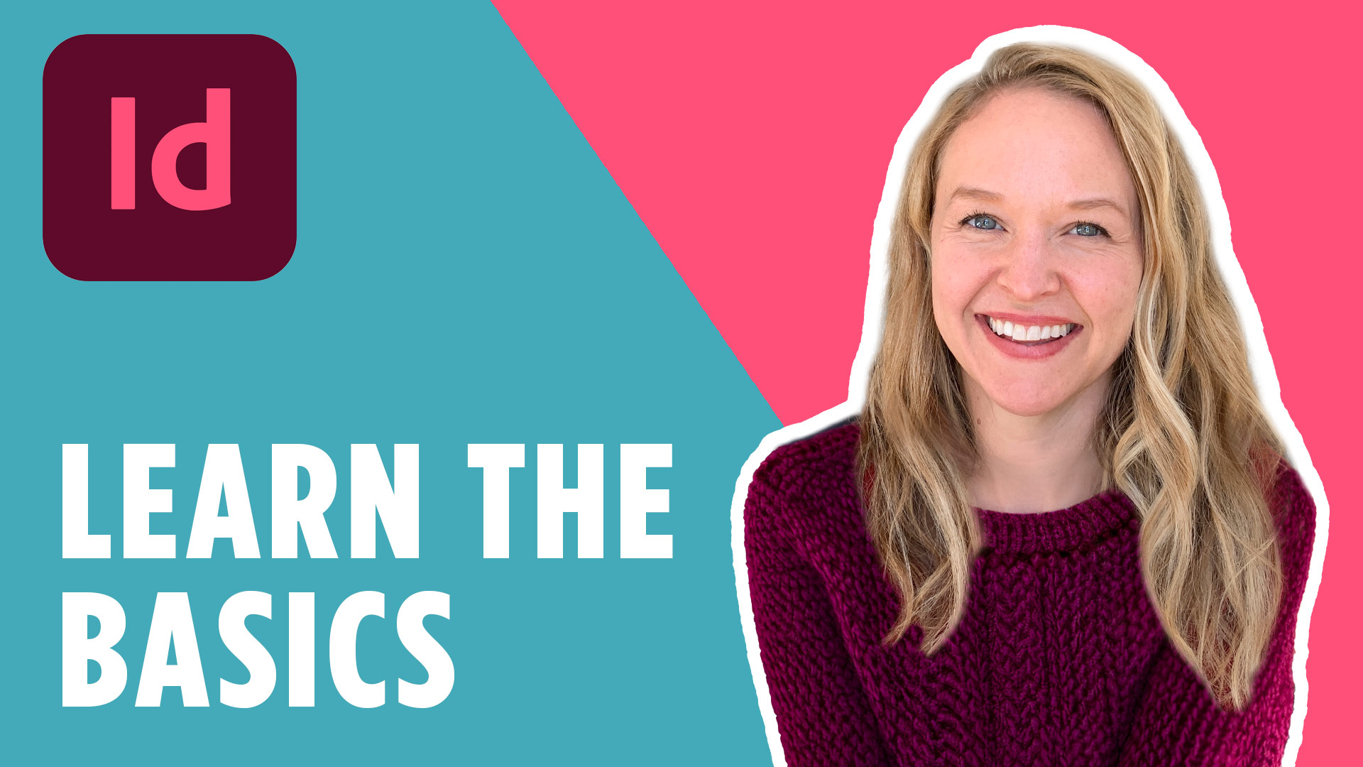 Getting Started With Adobe InDesign: File Setup, Text, Images, Shapes, & Colors – Beginner Tutorial